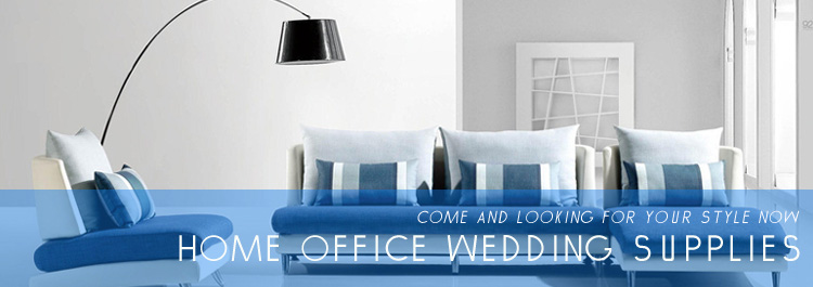 Home & Office & Wedding Supplies